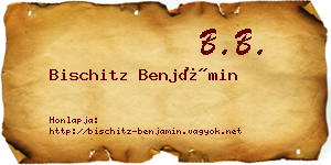 Bischitz Benjámin névjegykártya